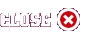 Close